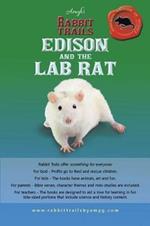 Rabbit Trails: Edison and the Lab Rat / Kiki and the Guinea Pig