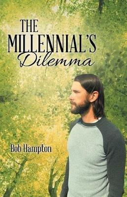 The Millennial's Dilemma - Bob Hampton - cover