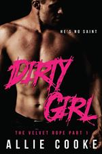 Dirty Girl: Part One