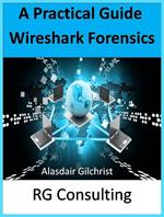 A Practical Guide Wireshark Forensics