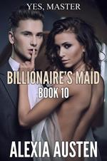 Billionaire's Maid (Book 10)