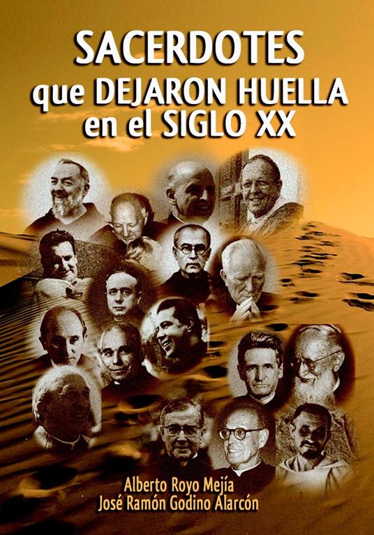 Sacerdotes que dejaron huella en el siglo XX