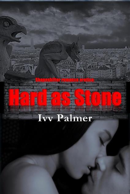 Historical Erotic Suspense Romance: Hard as stone