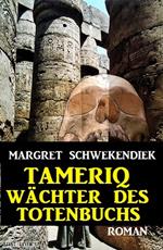 Tameriq - Wächter des Totenbuchs