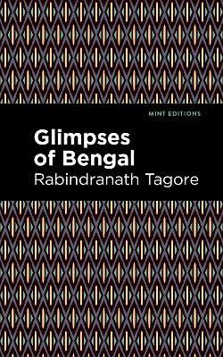 Glimpses of Bengal: The Letters of Rabindranath Tagore - Rabindranath Tagore - cover