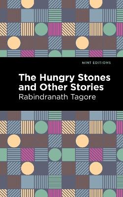 The Hungry Stones and Other Stories - Rabindranath Tagore - cover