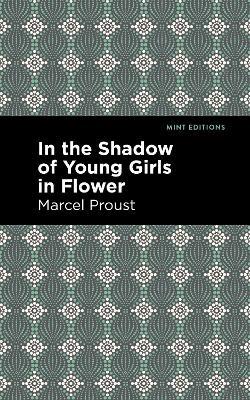 In the Shadow of Young Girls in Flower - Marcel Proust - cover