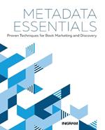 Metadata Essentials: Proven Techniques for Book Marketing and Discovery