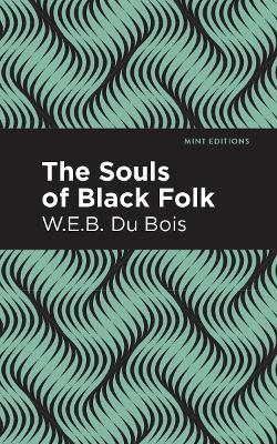 The Souls of Black Folk - W. E. B. Du Bois - cover