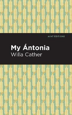 My Antonia - Willa Cather - cover