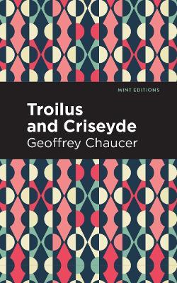 Troilus and Criseyde - Geoffrey Chaucer - cover