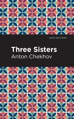 Three Sisters - Anton Chekhov - cover