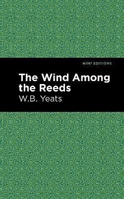 The Wind Among the Reeds - William Butler Yeats - cover