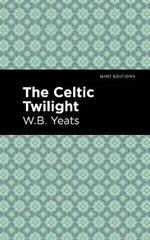 The Celtic Twilight