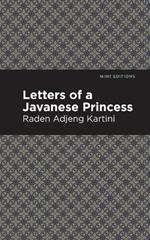 Letters of a Javanese Princess