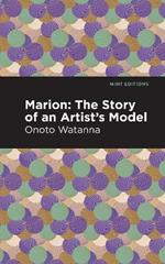 Marion: The Story of an Artist's Model