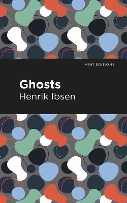 Ghosts - Henrik Ibsen - cover