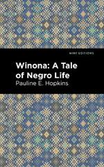 Winona: A Tale of Negro Life