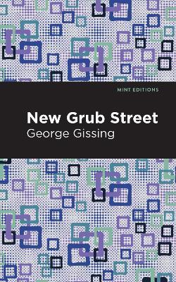 New Grub Street - George Gissing - cover