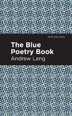 The Blue Poetry Book - Andrew Lang - cover