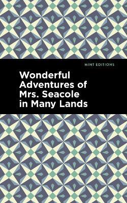 Wonderful Adventures of Mrs. Seacole in Many Lands - Mary Seacole - cover