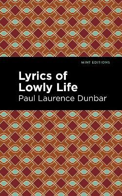 Lyrics of a Lowly Life - Paul Laurence Dunbar - cover
