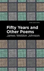 Fifty Years and Other Poems