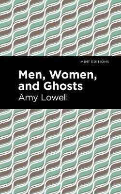 Men, Women and Ghosts - Amy Lowell - cover