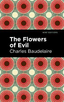 The Flowers of Evil - Charles Baudelaire - cover