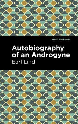 Autobiography of an Androgyne - Earl Lind - cover