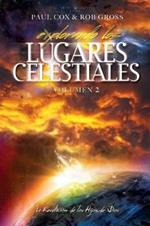 Explorando los Lugares Celestiales - Volumen 2: La Revelacion de los Hijos de Dios