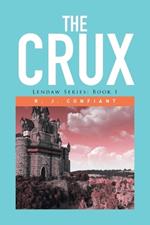 The Crux: Lendaw Series: Book 1