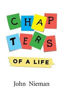 Chapters of a Life - John Nieman - cover