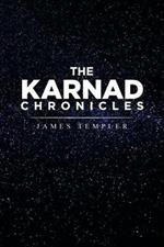 The Karnad Chronicles