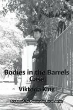 Bodies in the Barrels Case: Book 1 of the Procurator Fiscal Series
