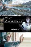 Misunderstood: Based on a True Story