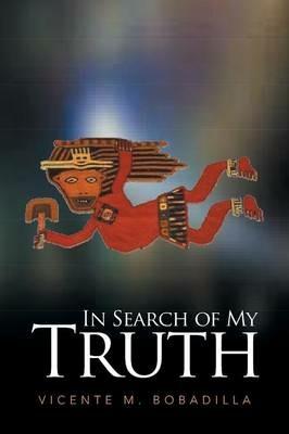 In Search of My Truth - Vicente Bobadilla - cover