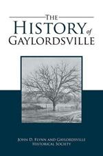 The History of Gaylordsville: John D. Flynn and Gaylordsville Historical Society