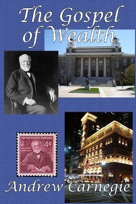 The Gospel of Wealth - Andrew Carnegie - cover