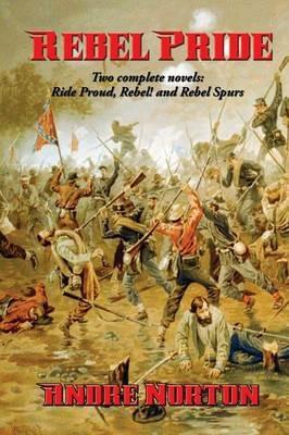 Rebel Pride - Andre Norton - cover