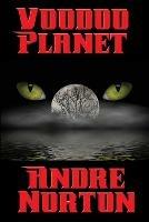 Voodoo Planet - Andre Norton - cover