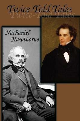 Twice-Told Tales - Nathaniel Hawthorne - cover