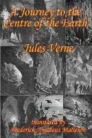 A Journey to the Centre of the Earth - Jules Verne - cover