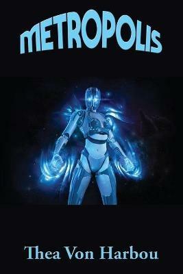 Metropolis - Thea Von Harbou - cover