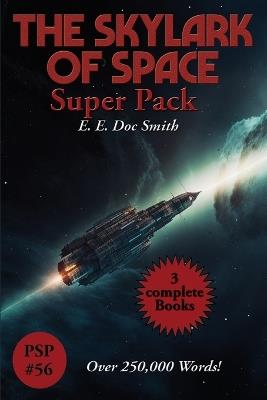The Skylark of Space Super Pack - E E Doc Smith - cover