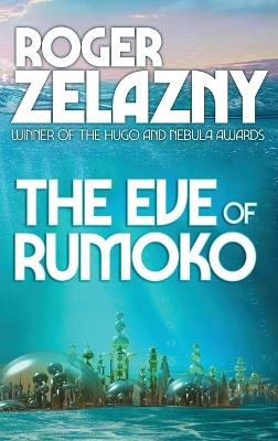 The Eve of RUMOKO - Roger Zelazny - cover