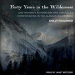 Forty Years in the Wilderness