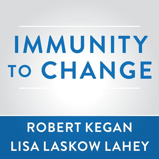 Immunity to Change