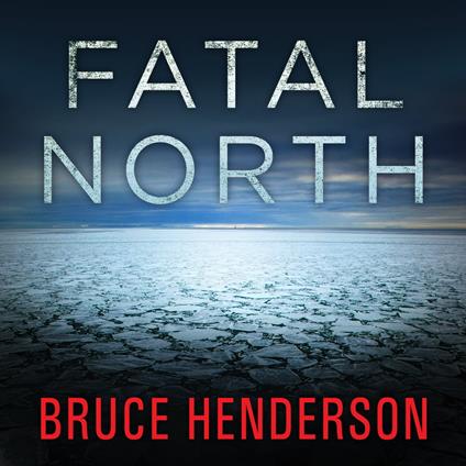 Fatal North