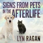 Signs From Pets in the Afterlife